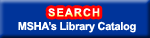Search MSHA's Library Catalog