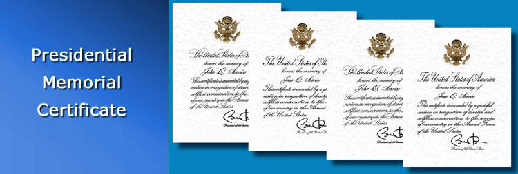 Examples of the Presidential Memorial Certificate.