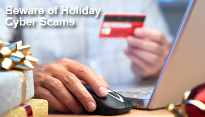 Beware of Holiday Cyber Scams