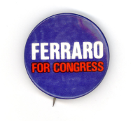 <em>Geraldine Ferraro Campaign Button</em>