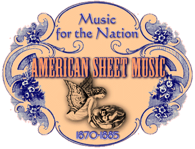 Music for the Nation: American Sheet Music, 1870-1885