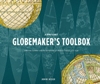 A Renaissance Globemaker's Toolbox