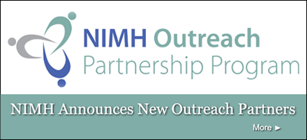 NIMH Announces New Outreach Partners