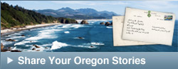 Share Your Oregon Stories