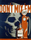 Dont't Mix 'Em. Poster warning against drinking and driving.