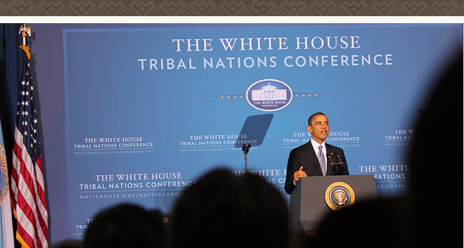 2012 White House Tribal Nations Summit Recap