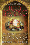 Bloodfire Quest：The Dark Legacy of Shannara