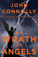 The Wrath of Angels：A Charlie Parker Thriller