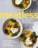 Meatless：More Than 200 of the Very Best Vegetarian Recipes