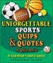 Knowledge Cards: Unforgettable Sports Quips and Quotes