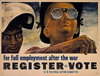 For Full Employment After the War, Register, Vote. Prints by Ben Shahn, 1944
