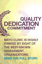 Quality, Dedication, Commitment. Mayo Clinic is highly ranked by more assessment organizations than any other major U.S. Hospital or clinic.