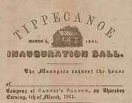 Tippecanoe Inauguration Ball, March 4, 184: [invitation].