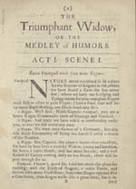 The Triumphant Widow, or The medley of Humours. A comedy, Acted by His Royal Highnes’s Servants. Written by His Grace the Duke of Newcastle. 