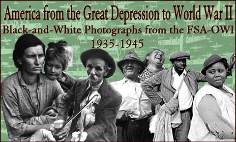 America from the Depression to World War II: Black-and-White Photographs from the FSA-OWI, 1935-1945