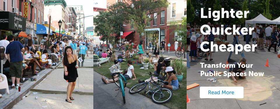 Lighter Quicker Cheaper: Transform Your Public Spaces Now