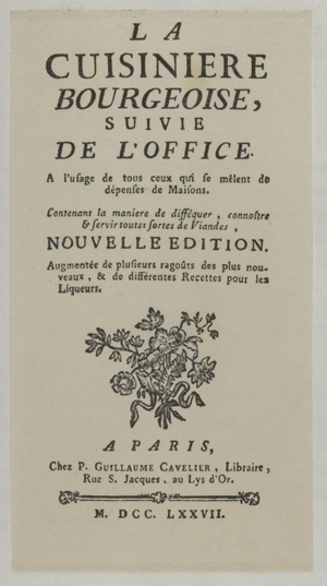 TITLE : LA CUISINÈRE BOURGEOISE, 1777.