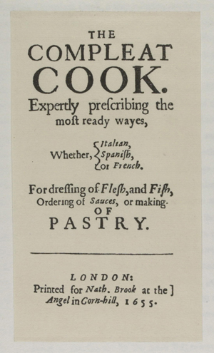 THE COMPLEAT COOK, 1655.