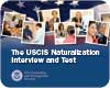 The USCIS Naturalization Interview and Test Video