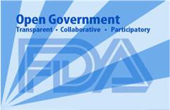 Open Government. Transparent. Collaborative. Participatory. FDA.