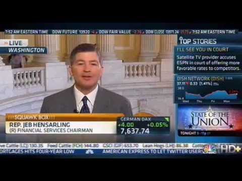 Hensarling Discusses FHA, State of the Union on CNBC's Squawk Box