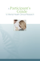 Cover for the booklet A Participant’s Guide to Mental Health Clinical Research.