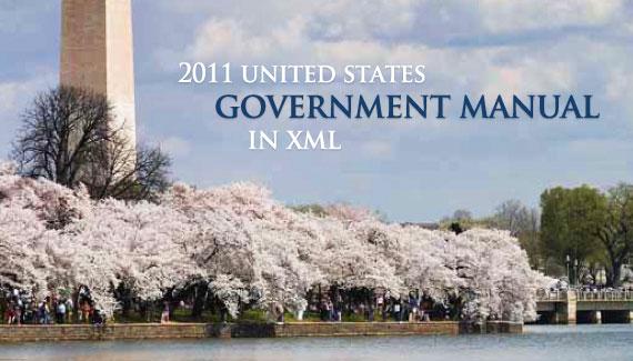 2011 United States Government Manual in XML