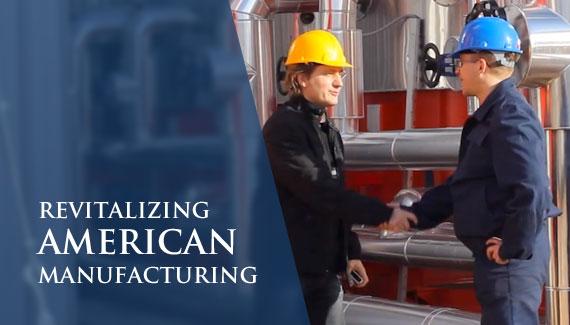 Revitalizing American Manufacturing