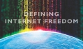 the earth with internet code coming down and text "defining internet freedom" State Dept. Photo