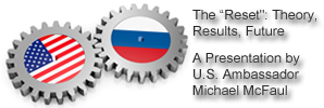 Michael McFaul. "The Reset": Theory, Results, Future. View on slideshare.