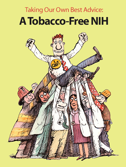 Taking Our Own Best Advice: A Tobacco-Free NIH
