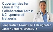 Opportunities for Clinical Trials Collaboration Across NCI-sponsored Networks