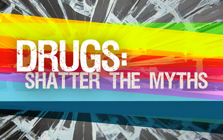 Click here to see the publication Drugs: Shatter the Myths