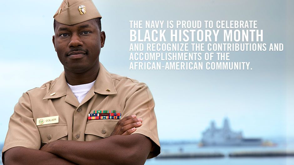 The Navy is proud to celebrate black history month  and recognize the contributions and accomplishments of the African-American community.
