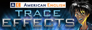 El Departamento de Estado de EE.UU. lanza sitio American English y videojuego Trace Effects para enseñanza y aprendizaje de inglés.