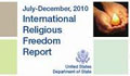 Informe Anual sobre Libertad Religiosa Internacional Julio-Diciembre 2010