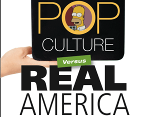 Pop Culture Versus Real America English Learning Edition 