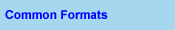Common Formats