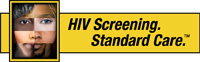 HIV Screening. Standard Care. Resources for Primary Care Providers