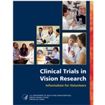 Clinical Trials in Vision Research: Information for Volunteers