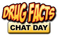 Drug Facts Chat Day - November 1, 2011
