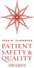 2012 John M. Eisenberg Patient Safety and Quality Award Recipients Announced  