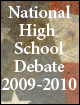 National High School Debate Topic for 2009-2010.