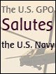 The U.S. GPO Salutes the U.S. Navy