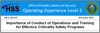 Importance of Conduct of Operations and Training for Effective Criticality Safety Programs