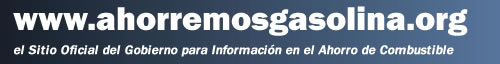 www.ahorremosgasolina.org - la fuente oficial del gobierno para infomación de ahorro de combustible