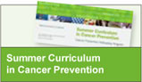 Summer Curriculum in Cancer Prevention