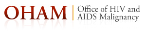 OHAM: Office of HIV and AIDS Malignancy