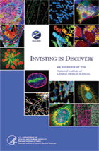 Investing in Discovery: An Overview of the National Institute of General Medical Sciences Cover
