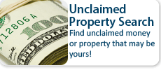 Unclaimed Property Search: Find unclaimed money or property that may be yours!